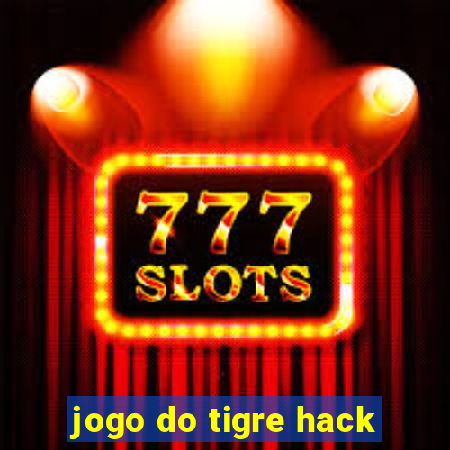 jogo do tigre hack